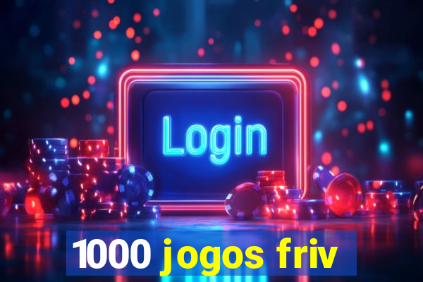 1000 jogos friv